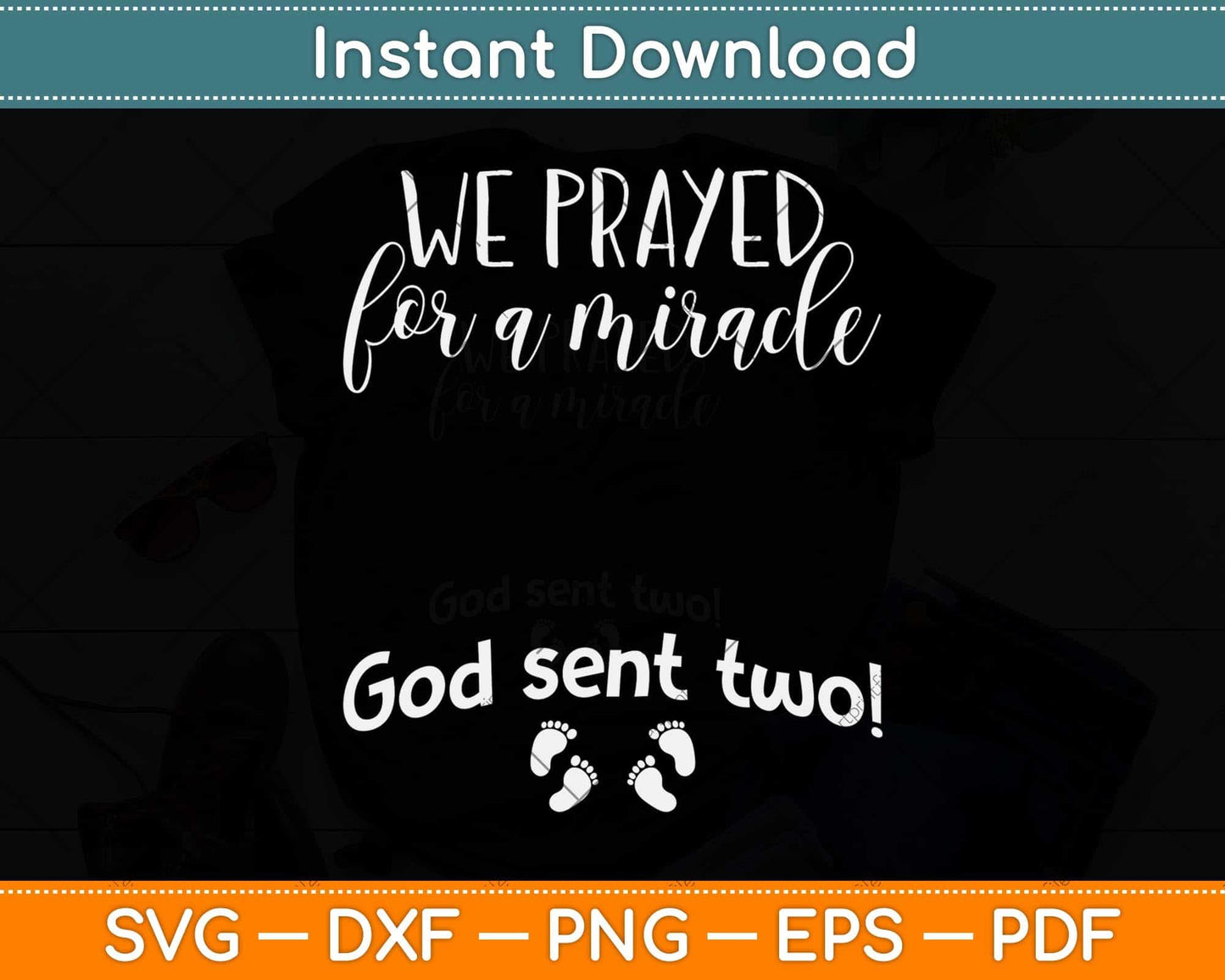 Christian Twin Babies Pregnancy Announcement - God Sent Two Svg Png Dxf Cutting File