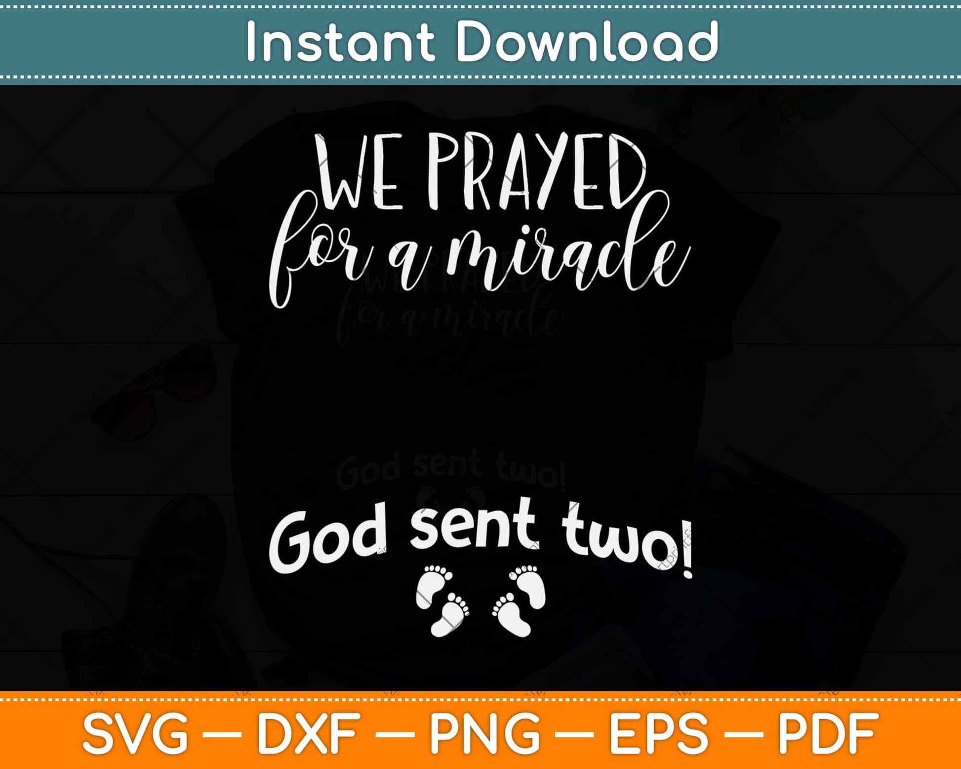 Christian Twin Babies Pregnancy Announcement - God Sent Two Svg Png Dxf Cutting File