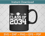 Class Of 2034 Grow With Me Graduation First Day Of School Svg Png Dxf File