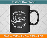 Classic Retro Vintage Detroit Michigan Motor City Svg Png Dxf Digital Cutting File
