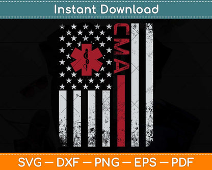 CMA Certified Medical Assistant USA Flag Svg Png Dxf Digital Cutting File