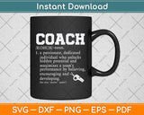 Coach Definition Funny Svg Png Dxf Digital Cutting File