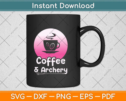 Coffee and Archery Svg Png Dxf Digital Cutting File