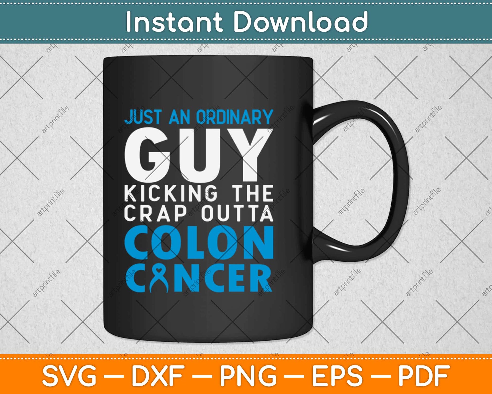 Colon Cancer Fighter Guy Funny Quote Svg Design Cricut Printable Cutting Files