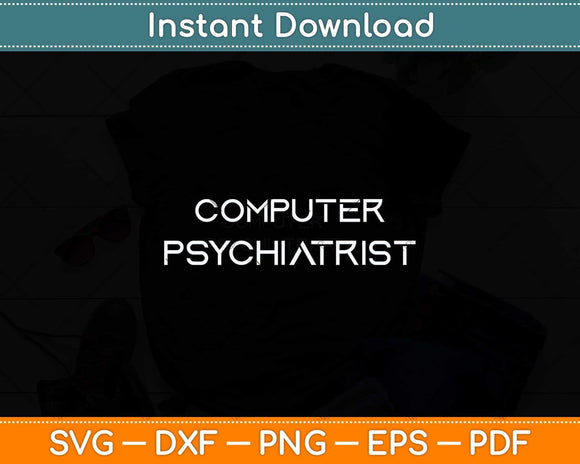 Computer Psychiatrist Support Tech Laptop Repair Svg Png Dxf Digital Cutting File