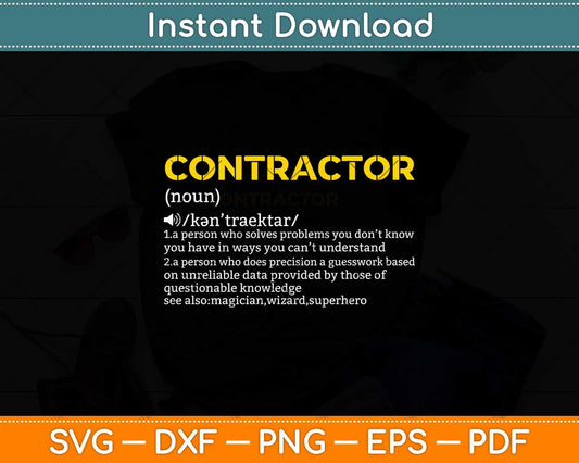 Contractor Definition Construction Funny Handyman Svg Png Dxf Digital Cutting File