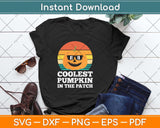 Coolest Pumpkin In The Patch Toddler Boys Halloween Svg Png Dxf Digital Cutting File