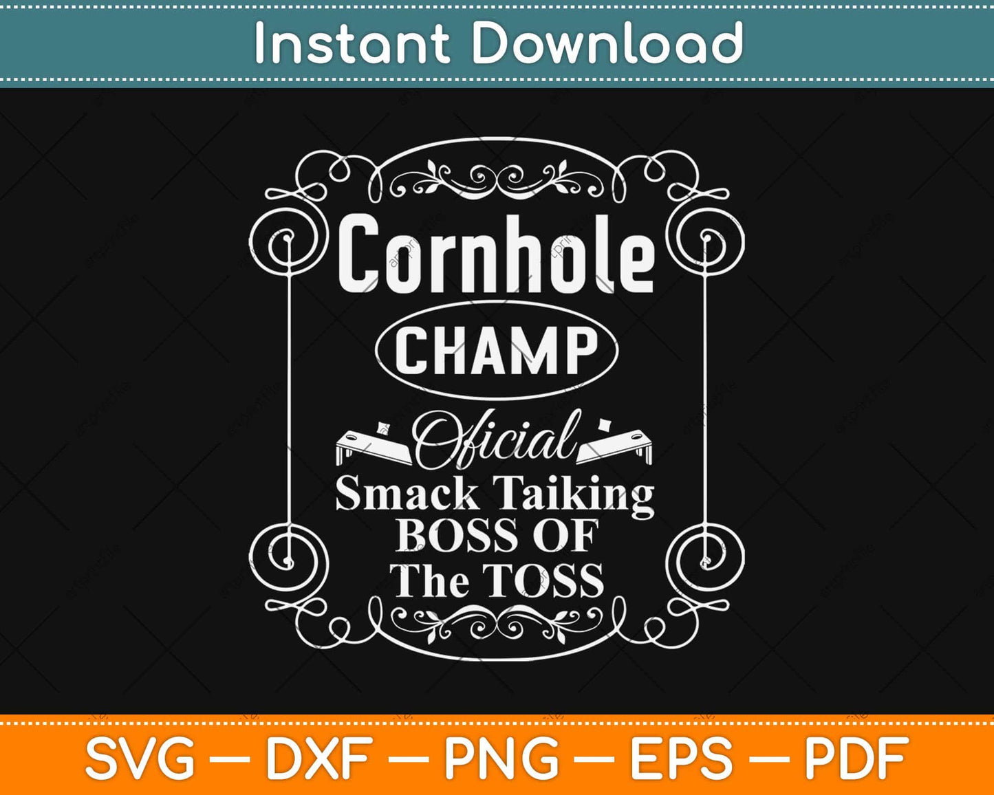 Cornhole Champ Official Smack Talking Boss Of The Toss Svg Design