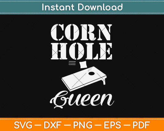 Cornhole Queen Funny Mother’s Day Svg Design Cricut Printable Cutting Files