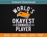 Cornhole Worlds Okayest Retro Bean Bag Svg Design Cricut Printable Cutting Files