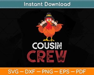 Cousin Crew Turkey Family Thanksgiving Pajamas Matching Svg Design