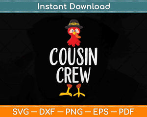 Cousin Crew Turkey Group Matching Family Thanksgiving Svg Design