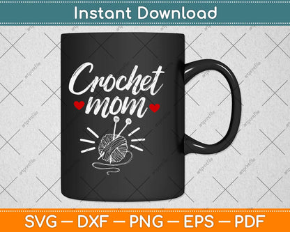 Crochet Mom Svg Design Cricut Printable Cutting Files