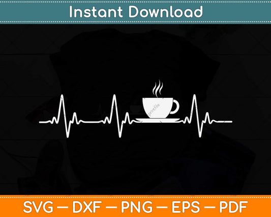 Cup Of Coffee Lover Frequency Of Heartbeat Svg Png Dxf Digital Cutting File
