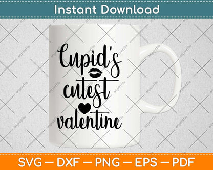 Cupid’s Cutest Valentine Svg Design Cricut Printable Cutting File