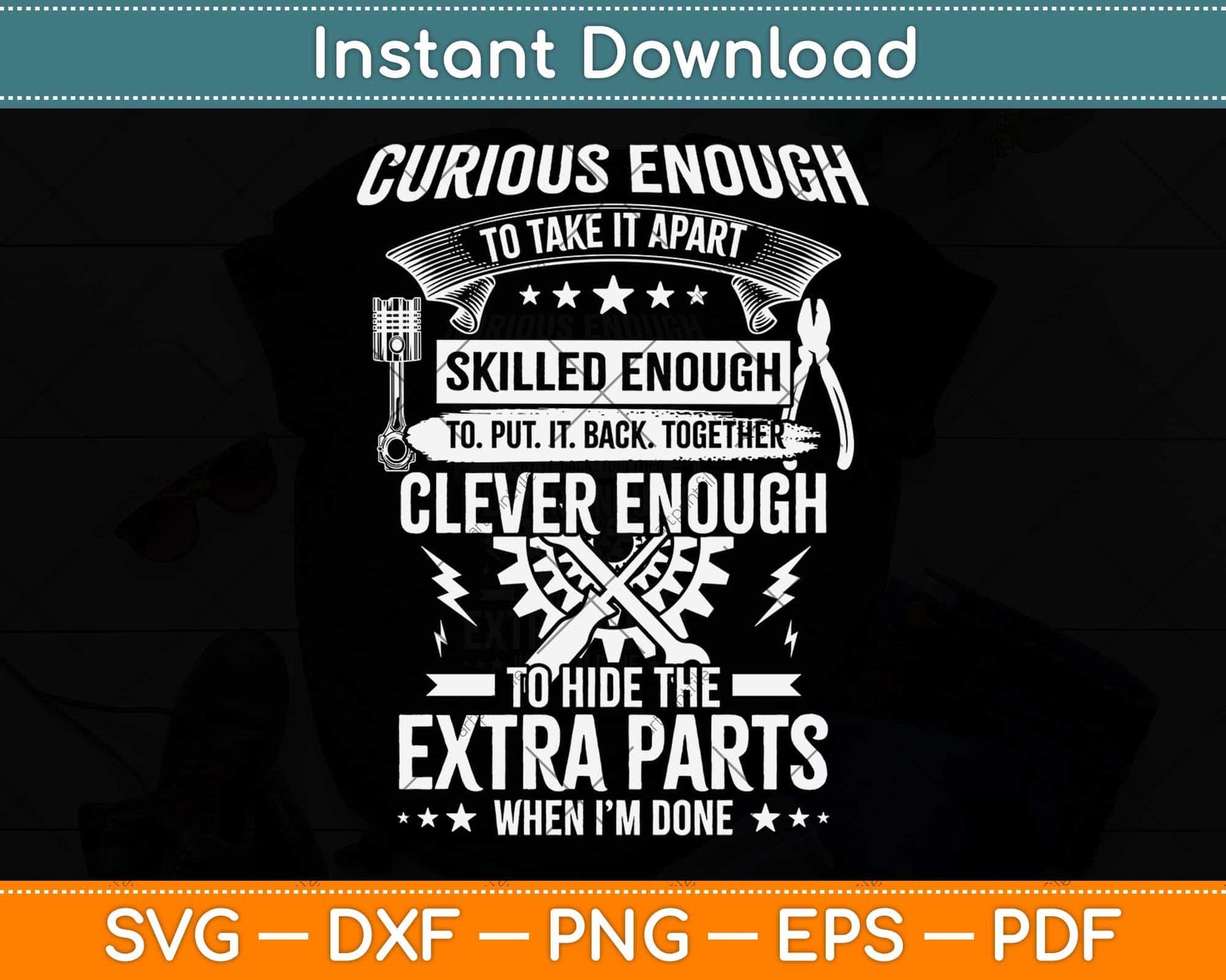 Curious, Skilled And Clever - Funny Car Auto Truck Mechanic Svg Png Dxf Cutting File