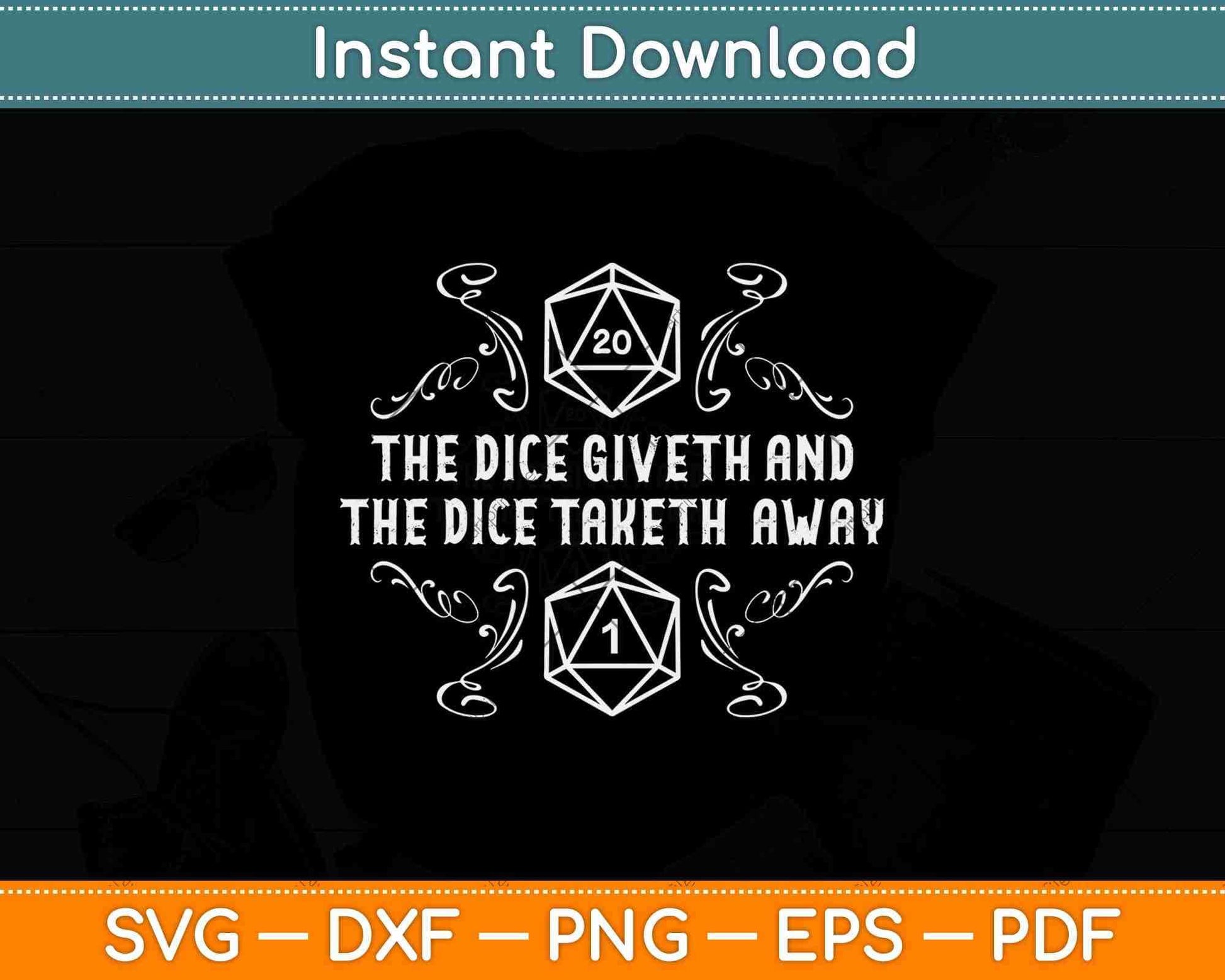 D20 Dice Giveth and Taketh Away Funny Svg Png Dxf Digital Cutting File