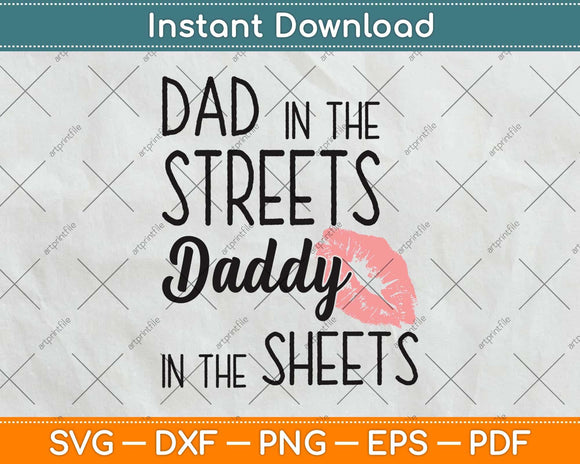 Dad In The Streets Fathers Day Svg Png Dxf Digital Cutting File