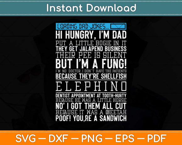 Dad Jokes Gift Funny Father's Day Loading Puns Svg Png Dxf Digital Cutting File