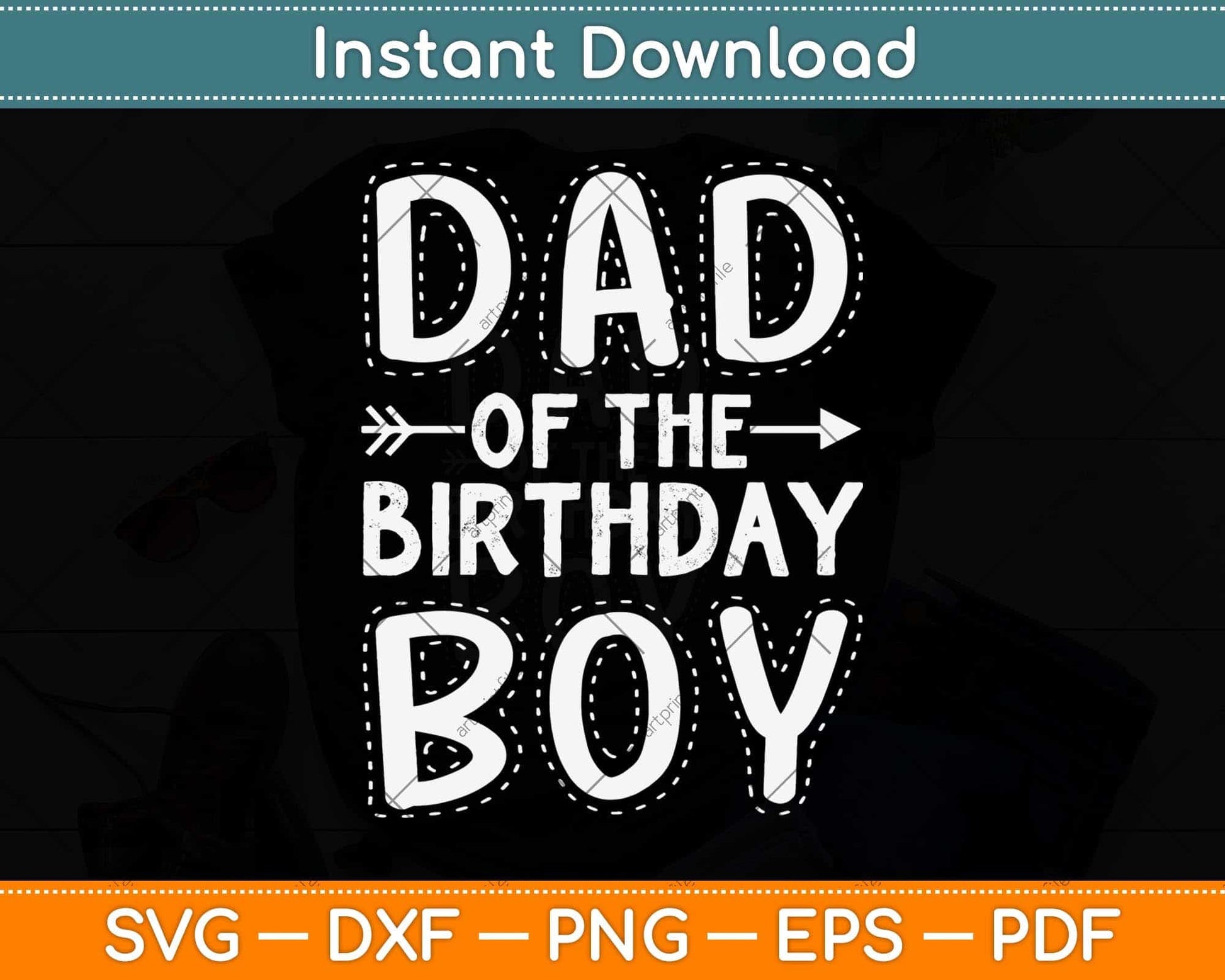 Dad of the Birthday Boy Funny Father Papa Svg Png Dxf Digital Cutting File