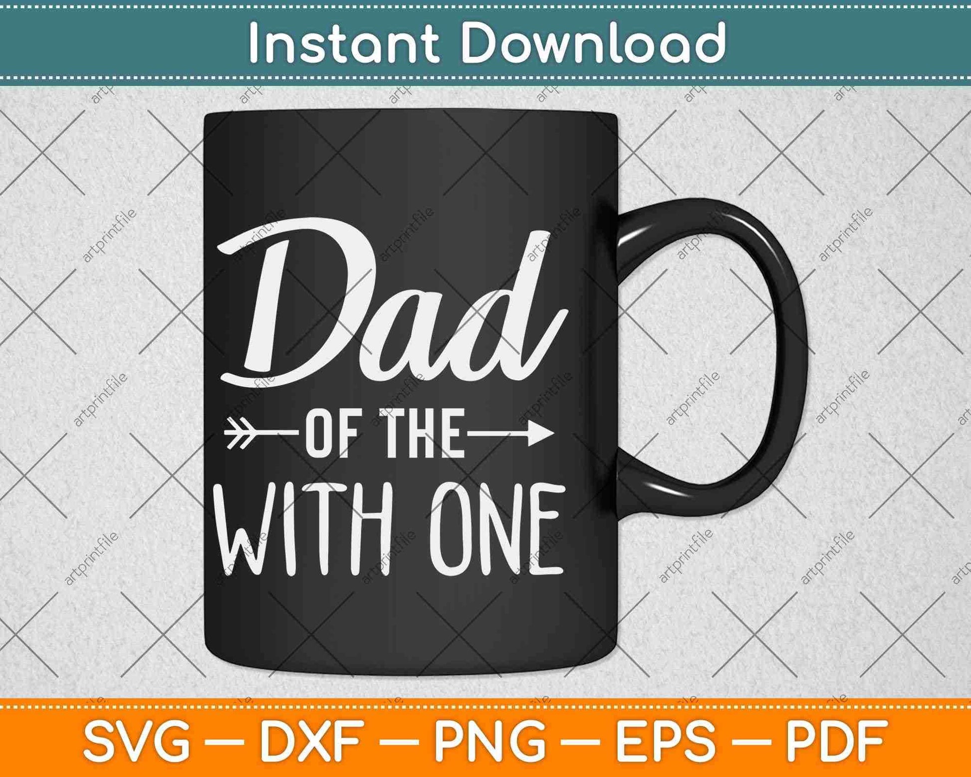 Dad Of The Wild One 1st Birthday Svg Png Dxf Digital Cutting File