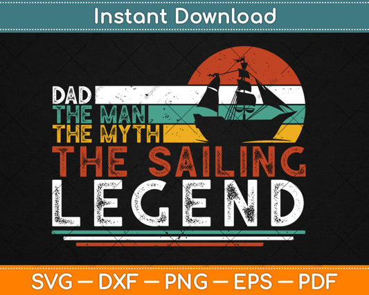 Dad The Man The Myth The Legend Svg Design Cricut Printable Cutting Files