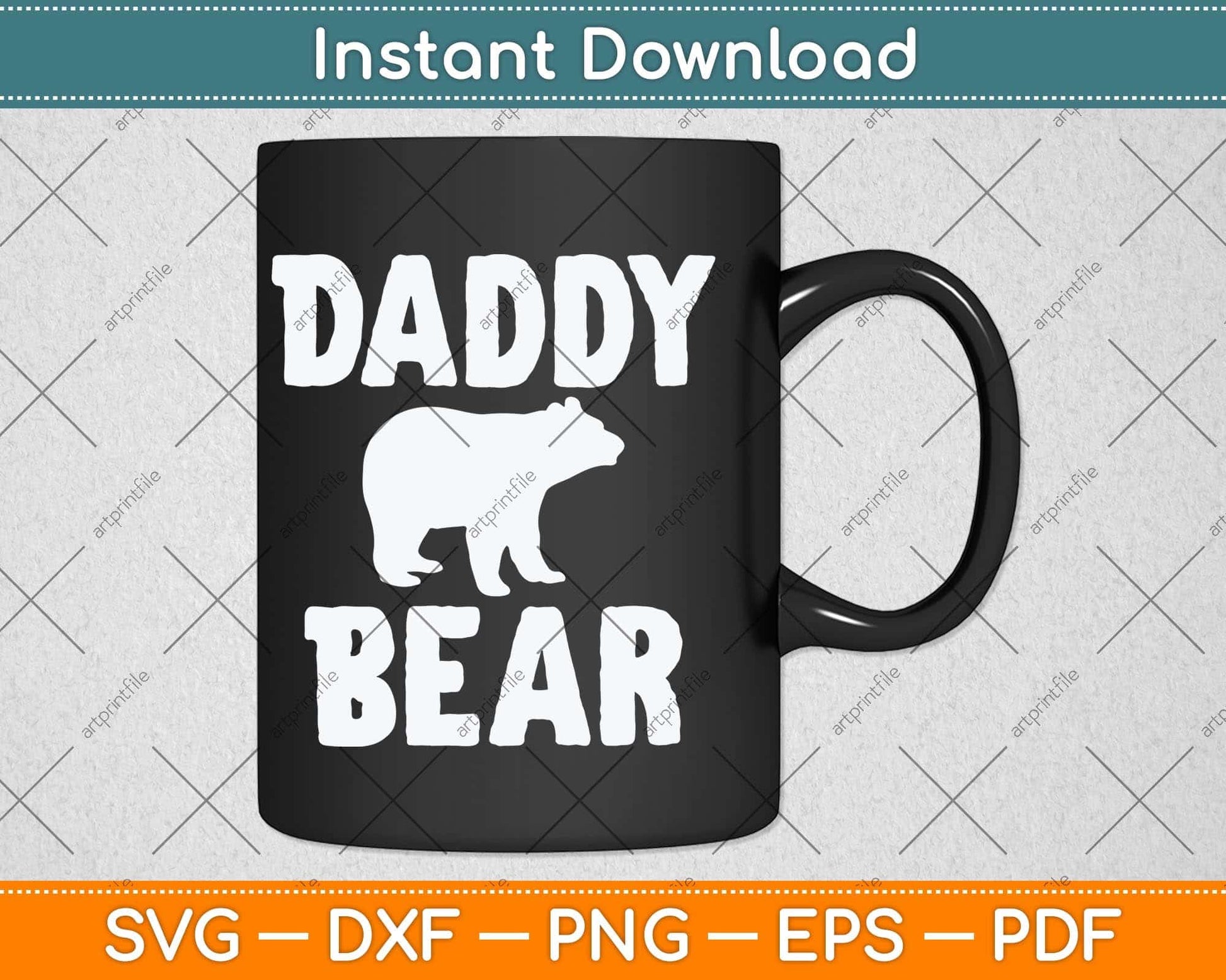 Daddy Bear Fathers Day Svg Png Dxf Digital Cutting File