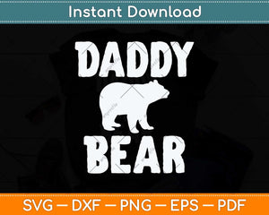 Daddy Bear Fathers Day Svg Png Dxf Digital Cutting File