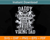 Daddy Is My Favourite Viking Father's Day Svg Png Dxf Digital Cutting File