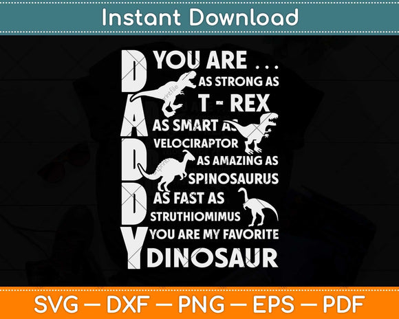 Daddy You Are My Favorite Dinosaur Father's Day Svg Png Dxf Digital Cutting File