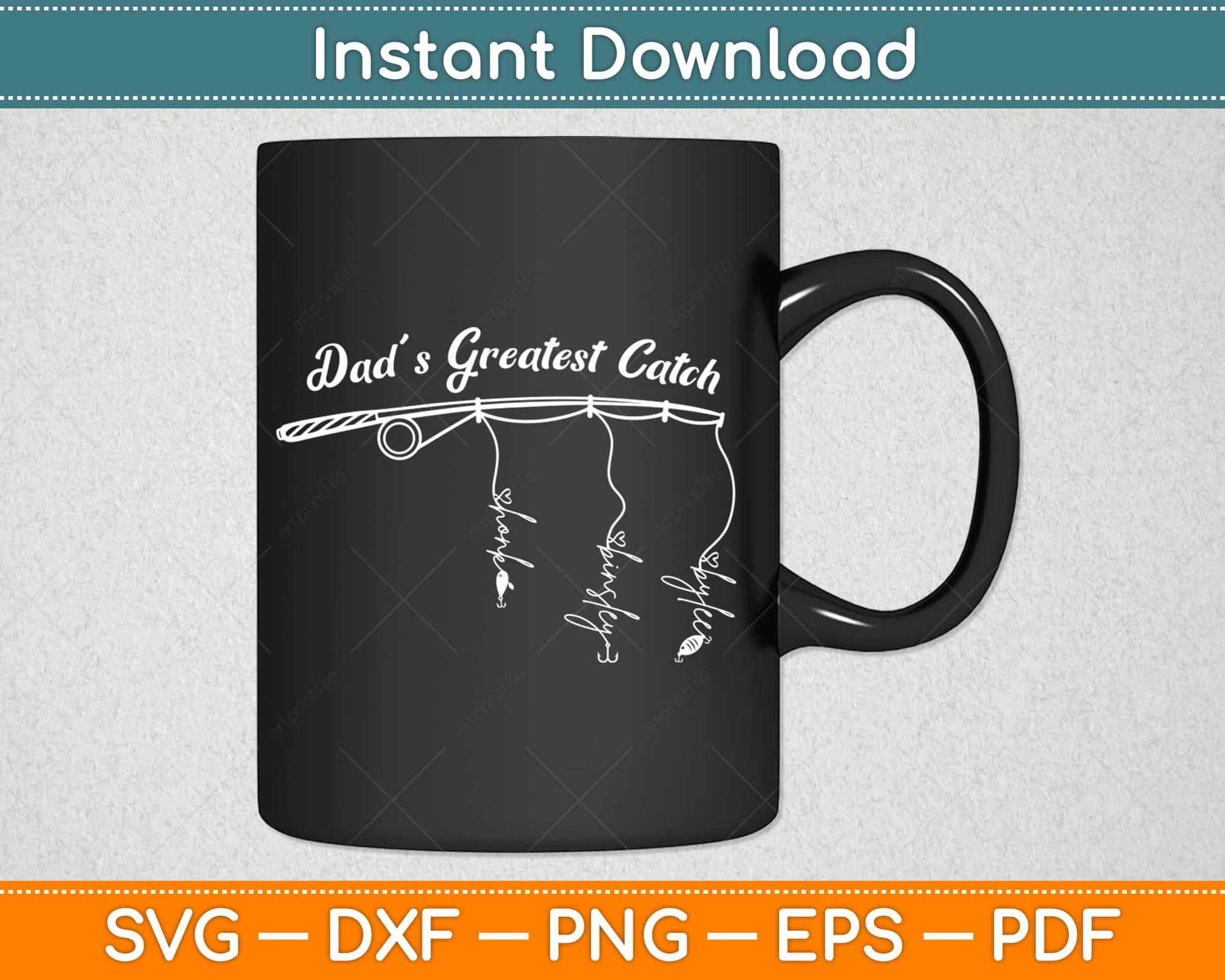 Dad’s Greatest Catch Fishing Svg Design Cricut Printable Cutting Files