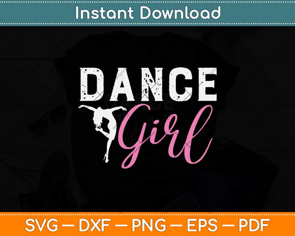 Dance Girl Cute Trendy Dancing Dancer Gift Svg Design Cricut Printable Cutting File