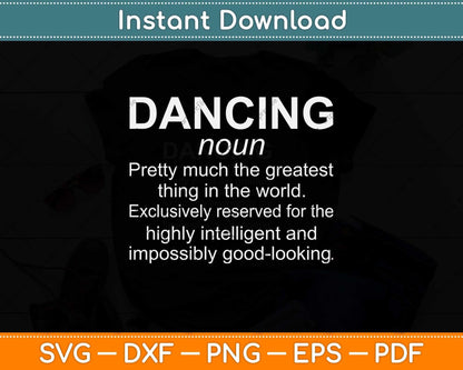 Dancing Funny Definition Gifts Girl Svg Design Cricut Printable Cutting File