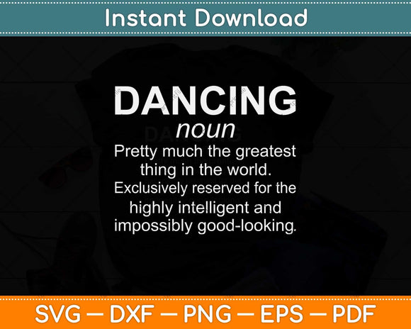 Dancing Funny Definition Gifts Girl Svg Design Cricut Printable Cutting File