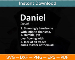 DANIEL Definition Personalized Name Funny Birthday Svg Png Dxf Digital Cutting File