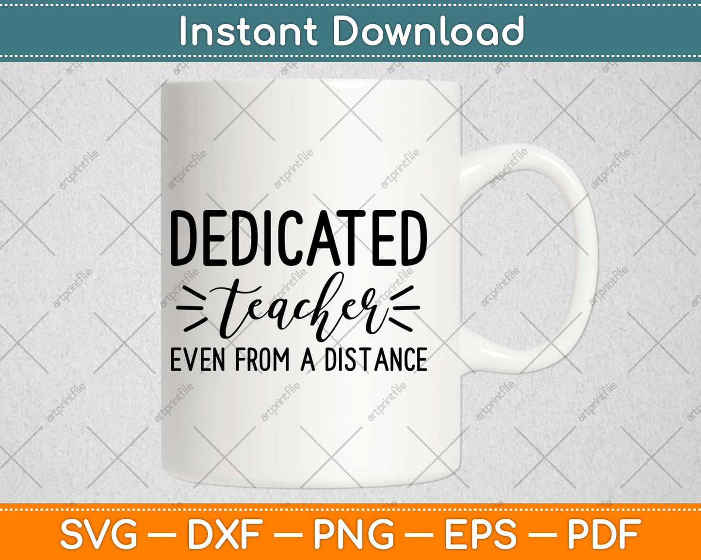 Dedicated Teacher Even From A Distance Svg Design Cricut Printable Cutting Files