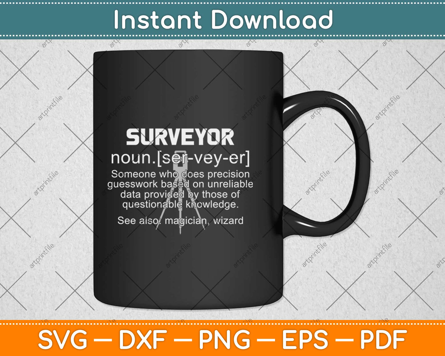 Definition Of Land Surveyor Funny Survey Surveying Svg Design Cricut Cutting Files