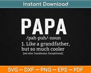 Definition Of Papa Gift For Father's Day Svg Design Cricut Printable Cutting Files