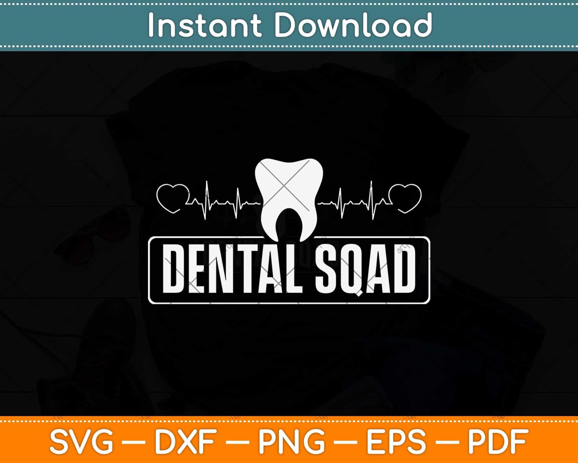 Dental Squad Heartbeat Teeth Dentist Svg Png Dxf Digital Cutting File