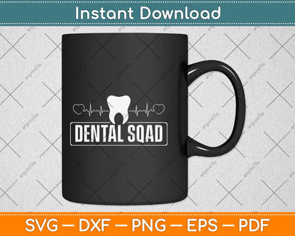 Dental Squad Heartbeat Teeth Dentist Svg Png Dxf Digital Cutting File