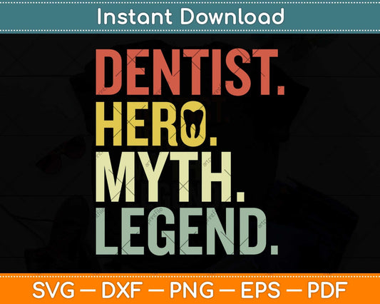 Dentist Hero Myth Legend Svg Png Dxf Digital Cutting File