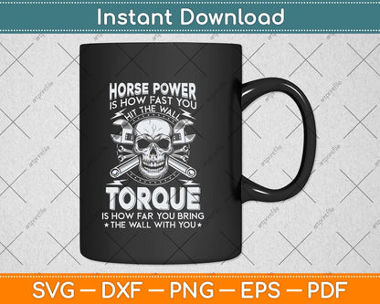 Diesel Mechanic Gift Funny Horsepower Torque Svg Png Dxf Digital Cutting File