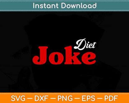 Diet Joke Keto Paleo Vegan Funny Svg Design Cricut Printable Cutting Files