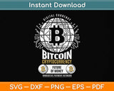 Digital Currency Bitcoin Cryptocurrency Crypto Svg Png Dxf Digital Cutting File