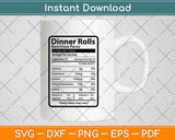 Dinner Rolls Nutrition Facts Svg Png Dxf Digital Cutting File