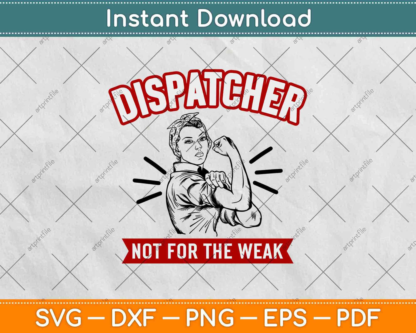Dispatcher Not For The Weak Perfect Vintage Svg Design Cricut Printable Cutting File