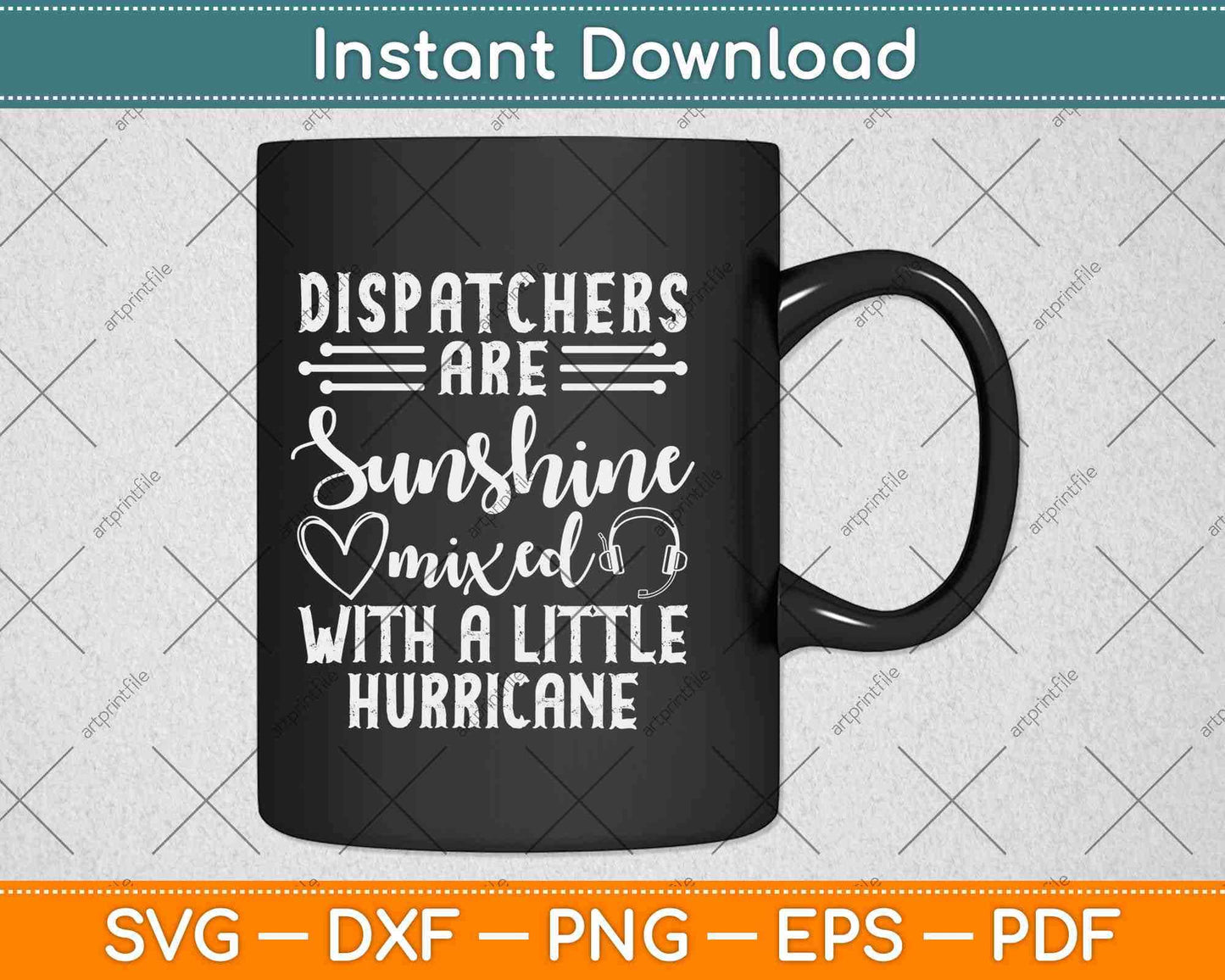 Dispatchers Are Sunshine Mixed With A Little Hurricane Svg Design
