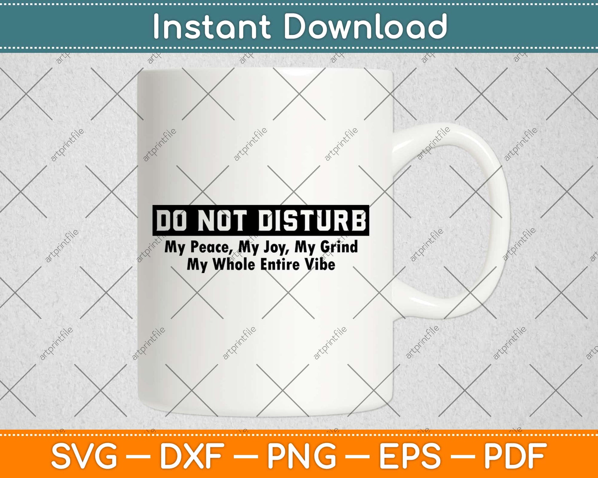 Do Not Disturb My Peace, My Joy, My Grind Motivational Svg Png Dxf Cutting File