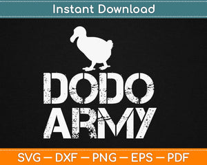Dodo Army Svg Design Cricut Printable Cutting Files