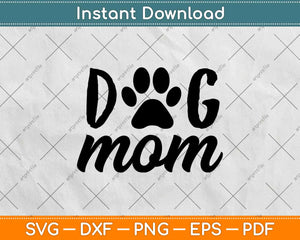 Dog Mom Paw Print Heart Graphic Design File Svg Design